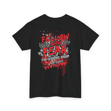 Follow With Fear  – T-Shirt – Gildan 5000