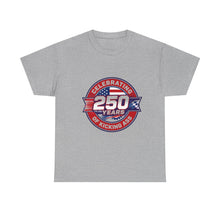 250 Years of Kicking Ass (3) – T-Shirt – Gildan 5000