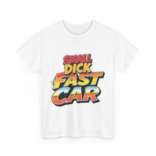 Small Dick Fast Car – T-Shirt – Gildan 5000