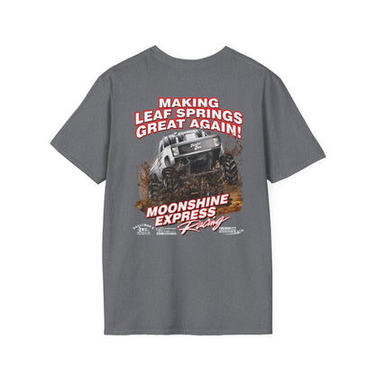 Moonshine Express-Making Leaf Springs Great Again-T Shirt-Full Chest---Gildan Softstyle 64000