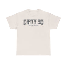 Dirty 30 – T-Shirt – Gildan 5000