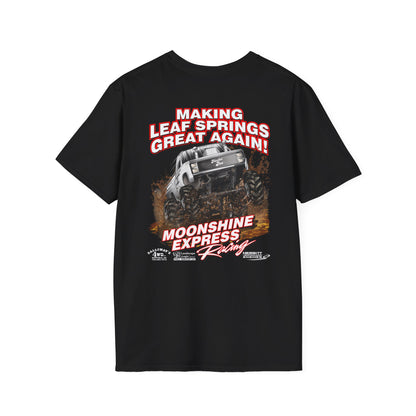 Moonshine Express-Making Leaf Springs Great Again-T Shirt-Full Chest---Gildan Softstyle 64000