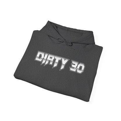 Dirty 30 Hoodie 2---Gildan · 18500