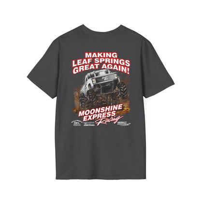 Moonshine Express-Making Leaf Springs Great Again-T Shirt-Full Chest---Gildan Softstyle 64000