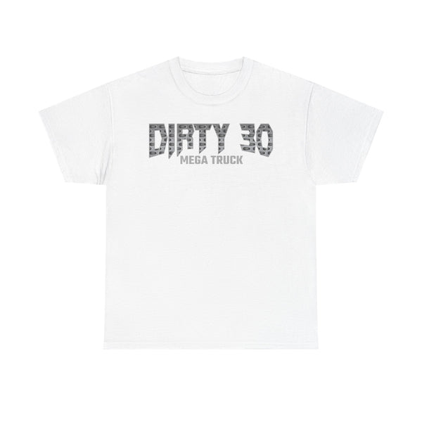 Dirty 30 – T-Shirt – Gildan 5000