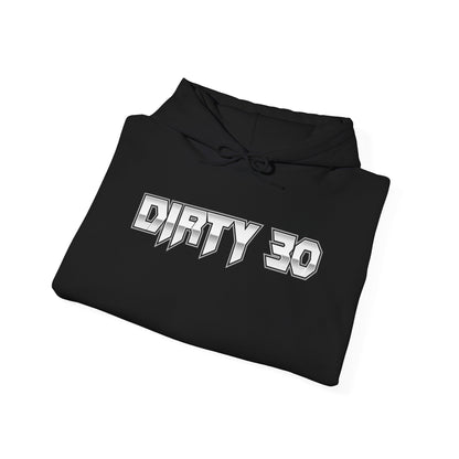 Dirty 30 Hoodie 2---Gildan · 18500