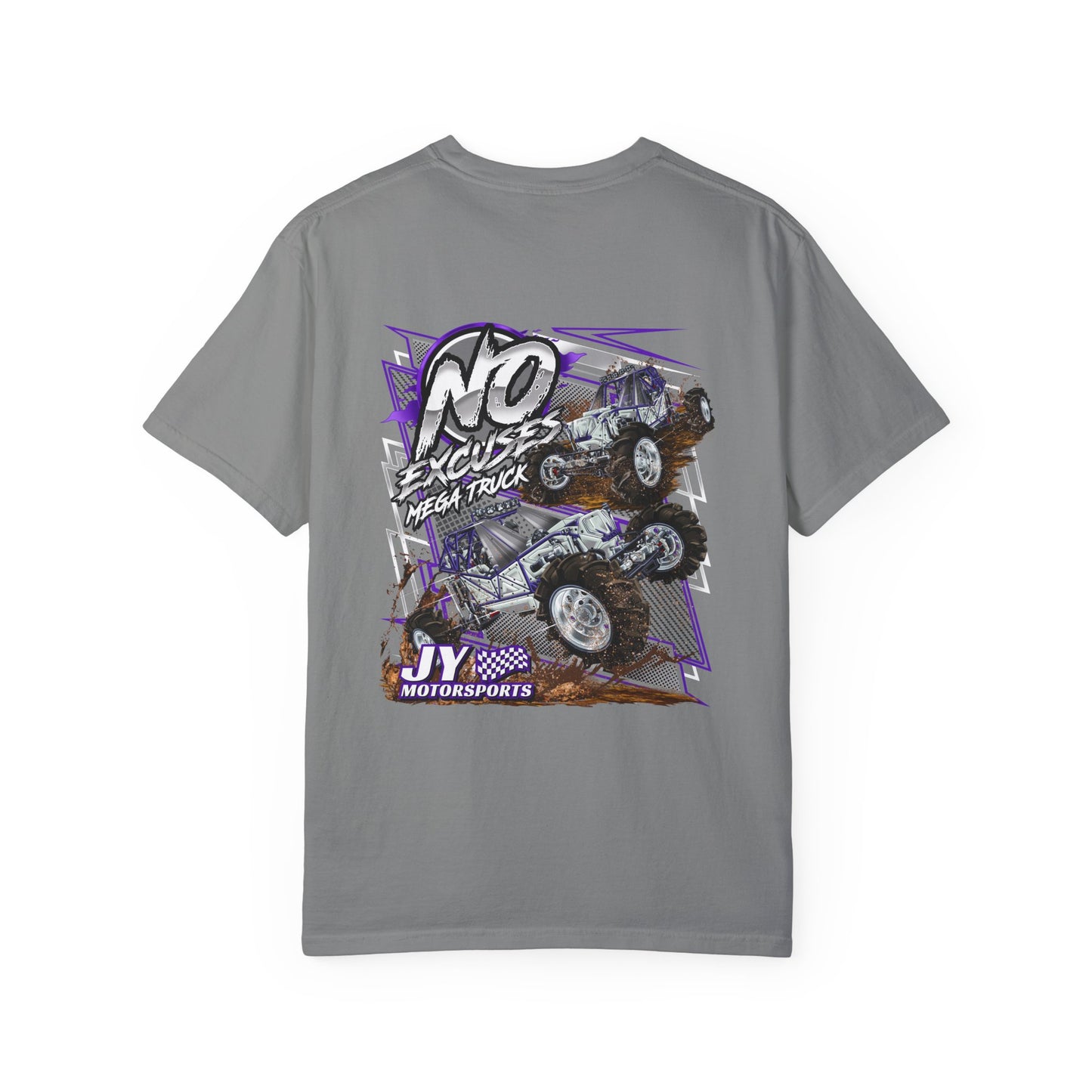 No Excuses T Shirt--- Comfort Colors 1717