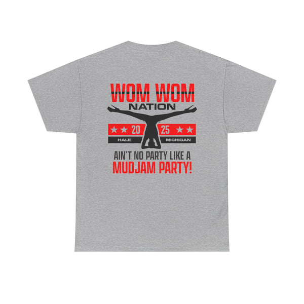 MMJ Mud Jam WOM WOM Nation – T-Shirt – Gildan 5000