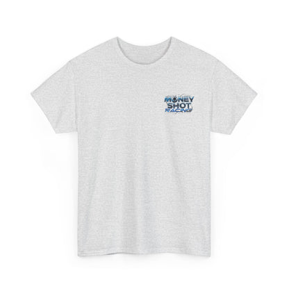 Money Shot Racing T Shirt---Gildan 5000