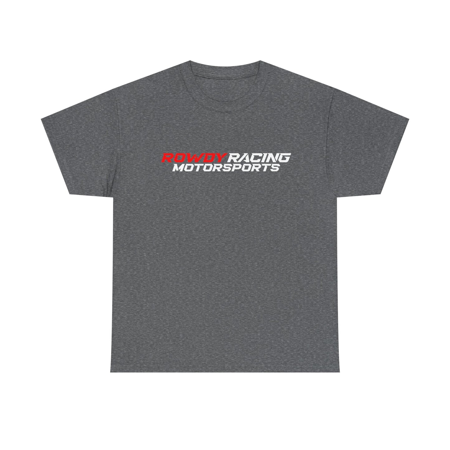 Rowdy Racing T Shirt---Gildan · 5000