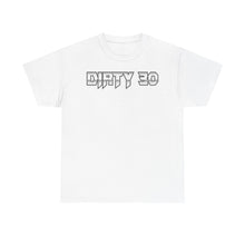 Dirty 30 – T-Shirt – Gildan 5000