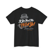 Brian Gurr I'll Call Ya – T-Shirt – Gildan 5000