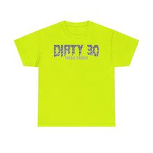 Dirty 30 – T-Shirt – Gildan 5000