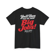 Brian Gurr Big Jobs – T-Shirt – Gildan 5000