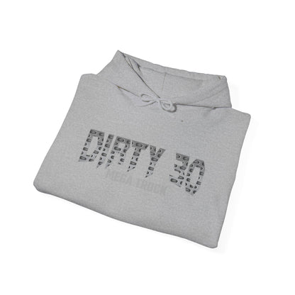 Dirty 30 Hoodie1---Gildan · 185000