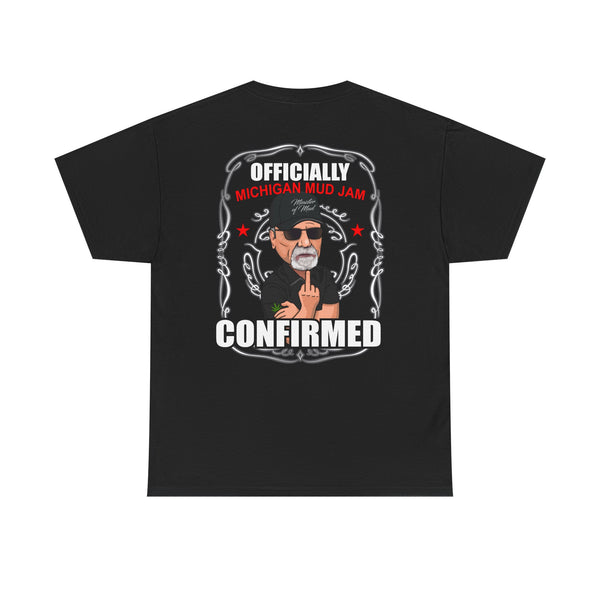 MMJ Mud Jam Confirmed – T-Shirt – Gildan 5000