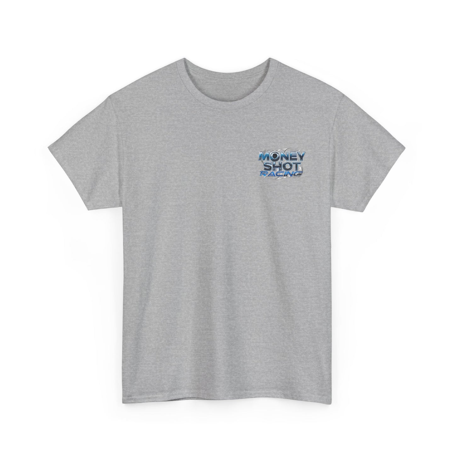 Money Shot Racing T Shirt---Gildan 5000